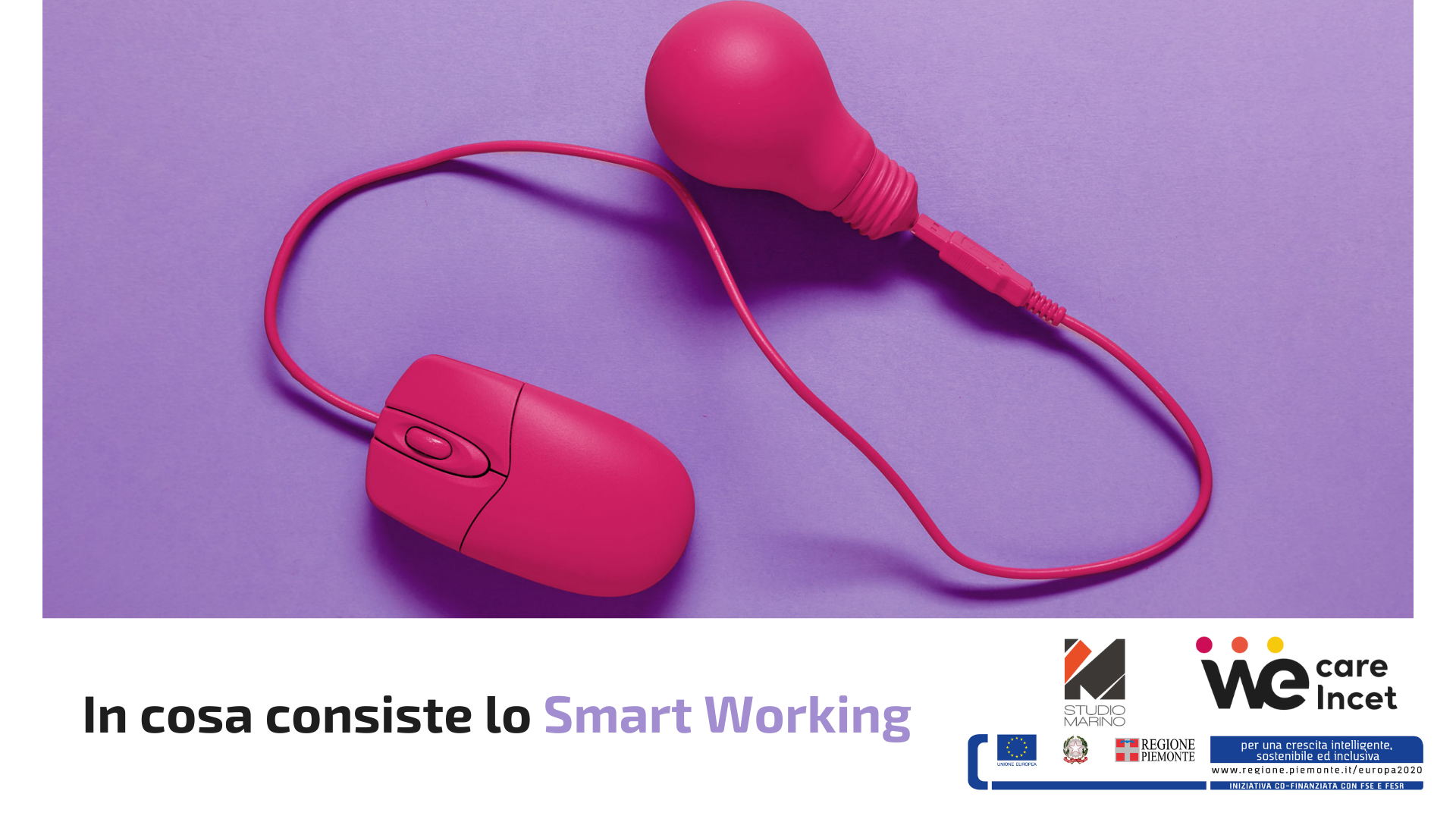In cosa Consiste lo Smart Working?